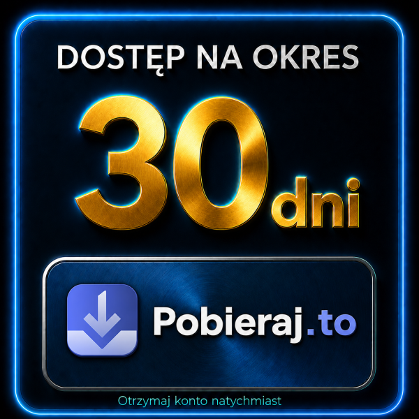 POBIERAJ 30 DNI